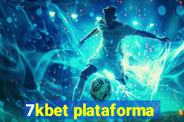 7kbet plataforma