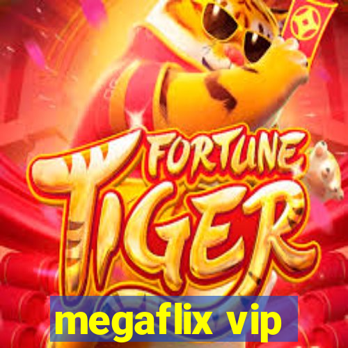 megaflix vip