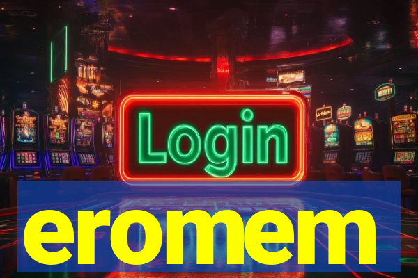 eromem