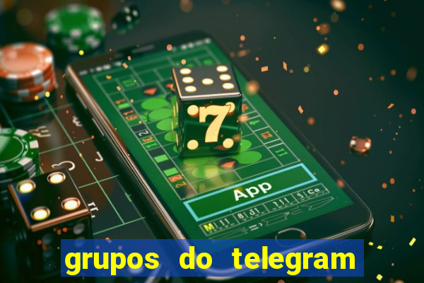 grupos do telegram mais 18