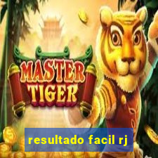 resultado facil rj