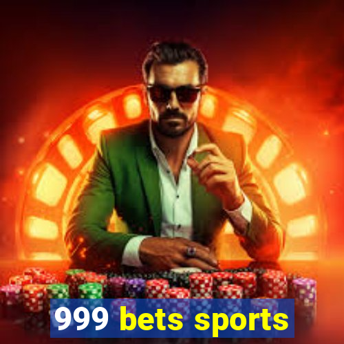 999 bets sports