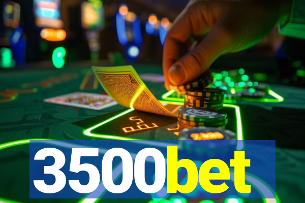 3500bet