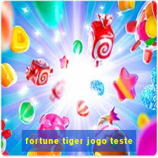 fortune tiger jogo teste