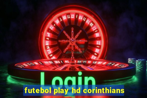 futebol play hd corinthians