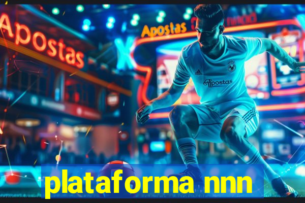 plataforma nnn