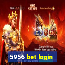 5956 bet login