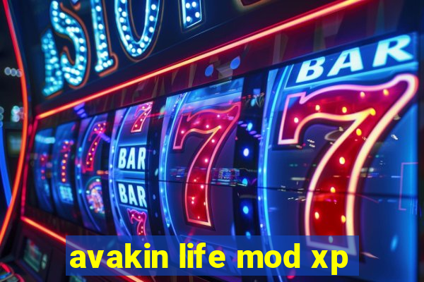 avakin life mod xp