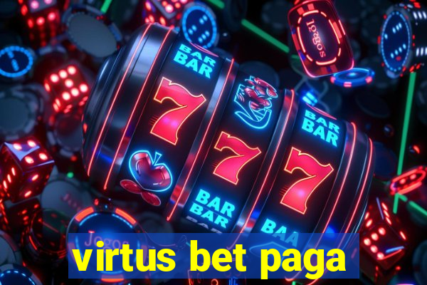 virtus bet paga