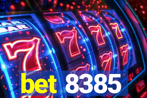 bet 8385