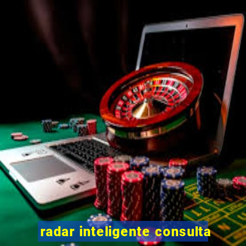 radar inteligente consulta