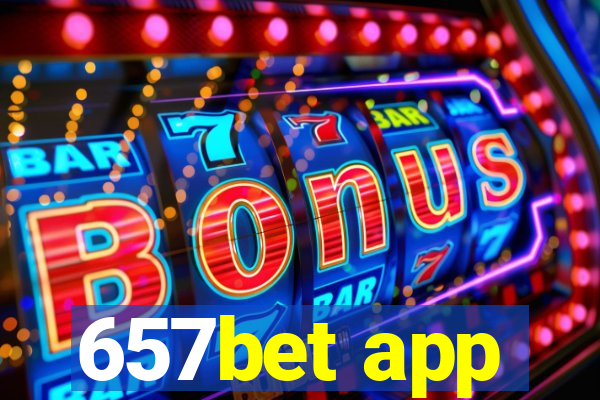 657bet app