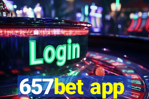 657bet app