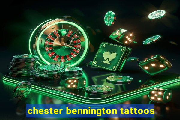 chester bennington tattoos