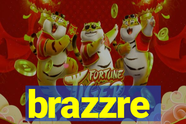 brazzre