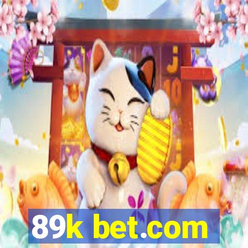 89k bet.com