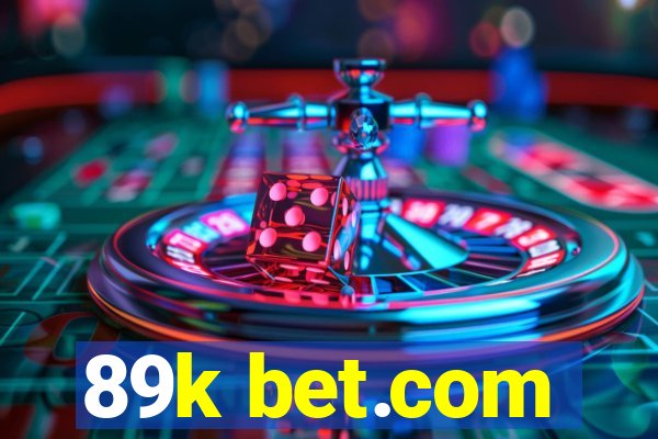 89k bet.com