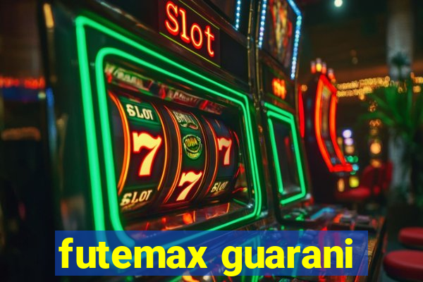 futemax guarani