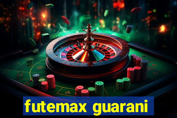 futemax guarani