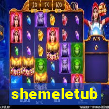 shemeletub