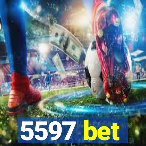 5597 bet