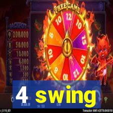 4 swing