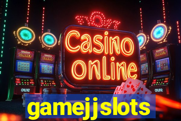 gamejjslots