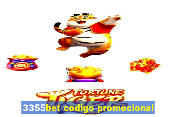 3355bet codigo promocional