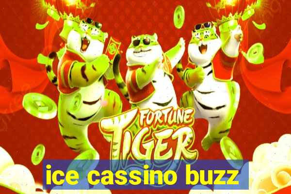 ice cassino buzz