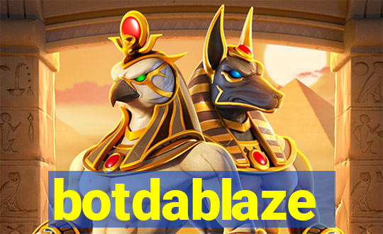 botdablaze