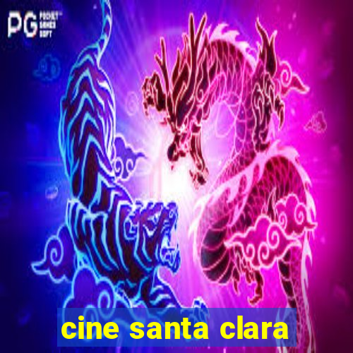 cine santa clara