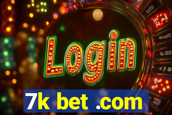 7k bet .com