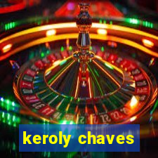 keroly chaves