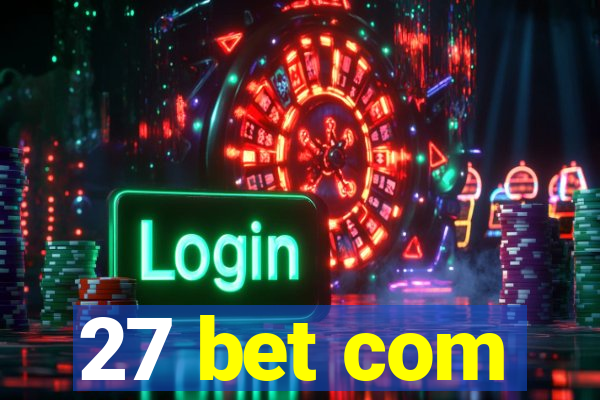 27 bet com