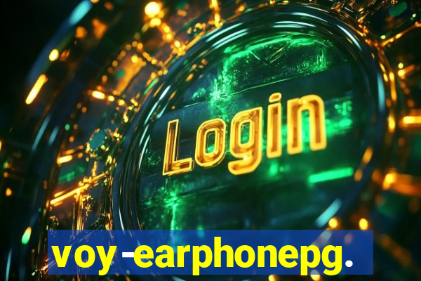 voy-earphonepg.com