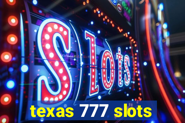 texas 777 slots