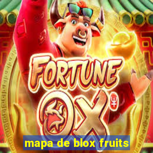 mapa de blox fruits