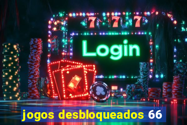 jogos desbloqueados 66