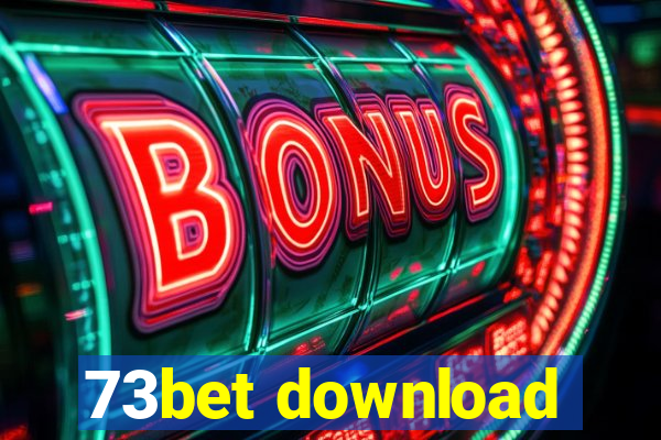 73bet download