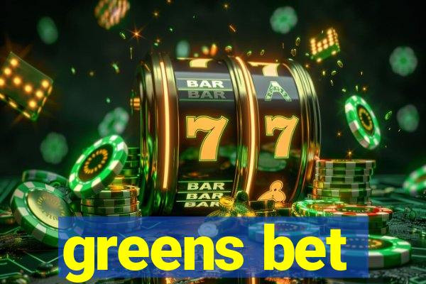 greens bet