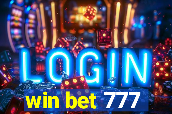 win bet 777