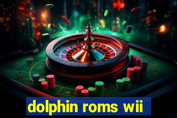 dolphin roms wii