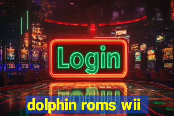 dolphin roms wii