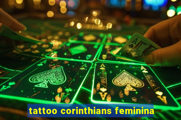 tattoo corinthians feminina