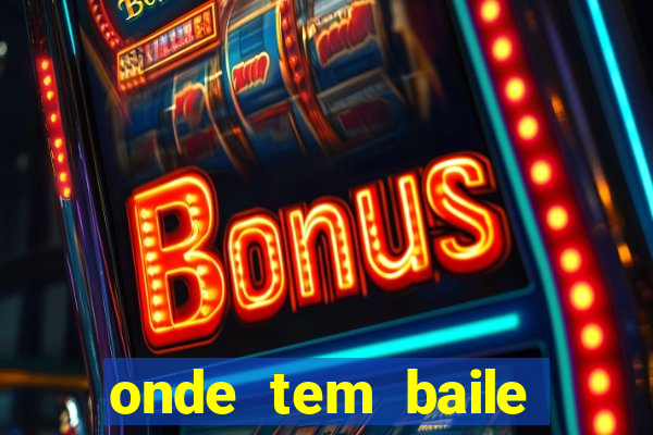 onde tem baile hoje em joinville