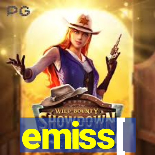 emiss[