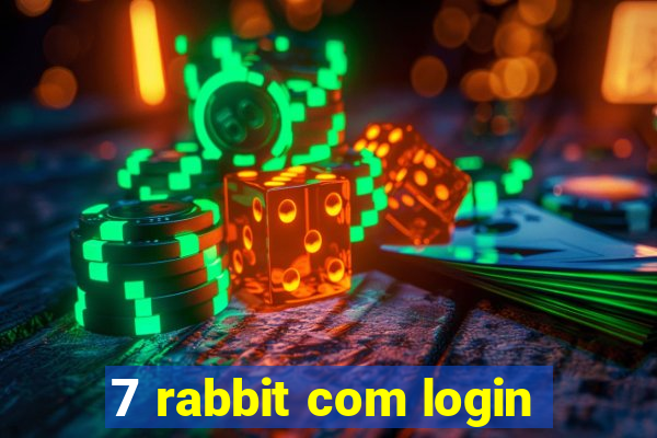 7 rabbit com login