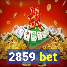 2859 bet