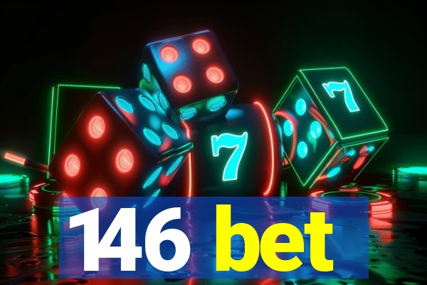 146 bet