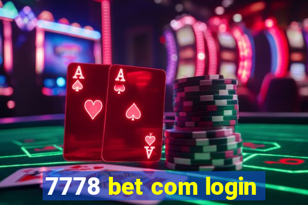 7778 bet com login